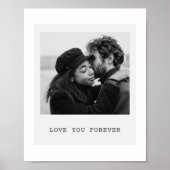 Personalized Photo – Love You Forever Poster (Voorkant)