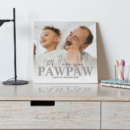 Personalized Photo Pawpaw Fotoplaat