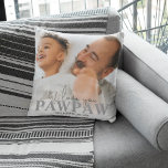 Personalized Photo Pawpaw Kussen<br><div class="desc">Modern personalized foto pillow ideal for fathers day, birthdays, christmas and more. A gift any grandfather would love! The keepsake features I love you, over your favorite fotograph, personalized with the template text 'PAWPAW' and a personal message. Font stycan be change by clicking on the customize further link after paersonalizing....</div>