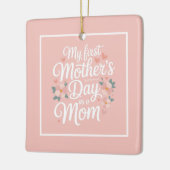 Personalized Pink Floral First Mother's Day  Keramisch Ornament (Links)
