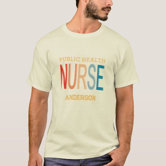 Personalized Public health nurse RN gifts T-shirt (Voorkant)