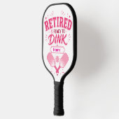 Personalized Retired & Ready to Dink Pink Pickleba Pickleball Paddle (Links)