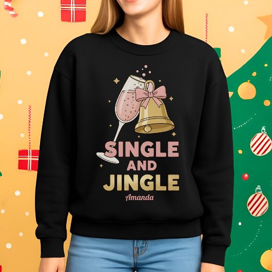 Personalized Single and Jingle Funny Christmas Trui