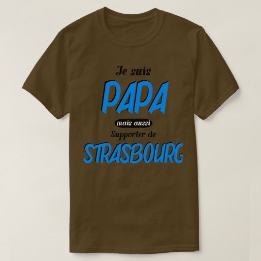 personalized strasbourg father dad support strasbo t-shirt (Design voorkant)