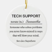Personalized Tech Support Definition Keramisch Ornament (Voorkant)