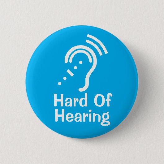 Personalized Text Hard Of Hearing Ronde Button 5,7 Cm (Voorkant)