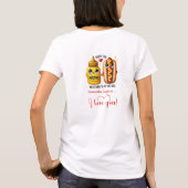 Personalized Valentine Women Tee Food Joke Quotes T-shirt (Achterkant)