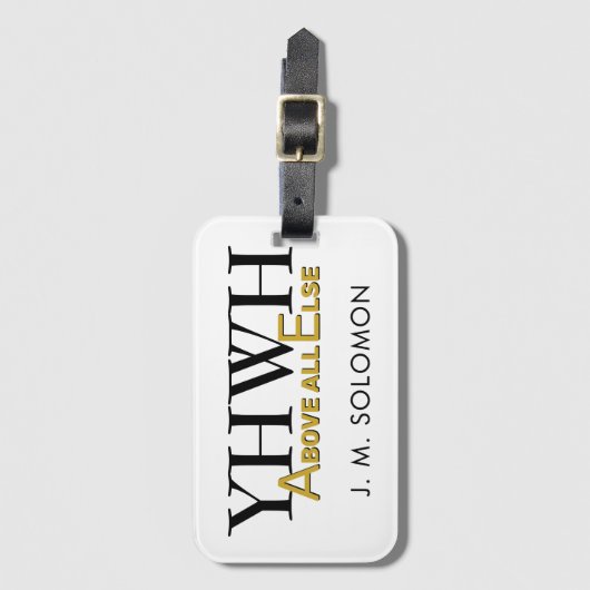 Personalized YHWH YAHWEH Above All Else Christian Bagagelabel (Voorkant (verticaal))