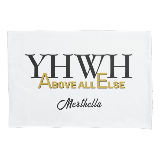 Personalized YHWH YAHWEH Above All Else Christian Kussensloop (Voorkant)