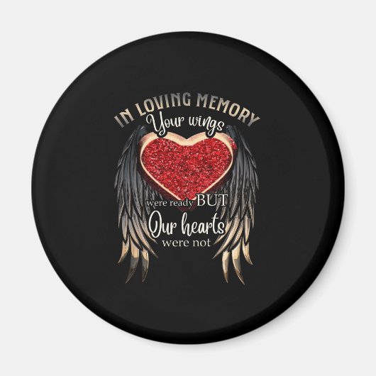 Personalized Your Wings Ready But Our Hearts Magneet (Voorkant)