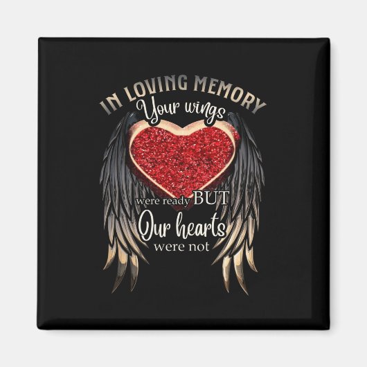 Personalized Your Wings Ready But Our Hearts Magneet (Voorkant)