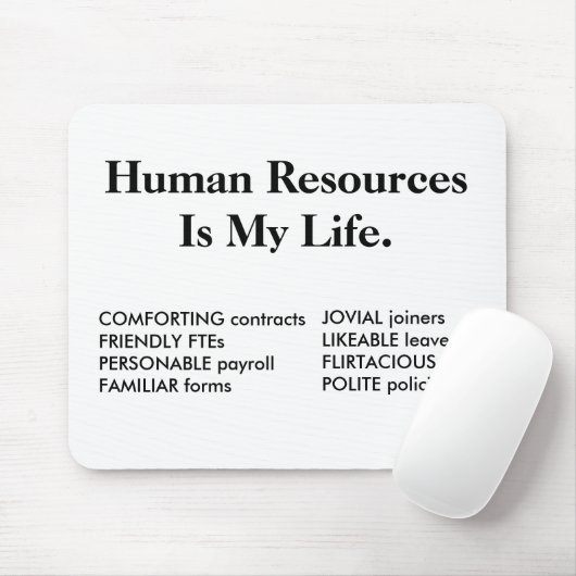 Personeel is mijn leven - HR-offerte Muismat (Met muis)