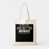 Personeelswaardering Funny Recognition baas Gift Tote Bag (Achterkant)