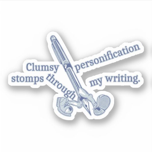 Personificatie Grappig Creatief schrijven Sticker (Voorkant)