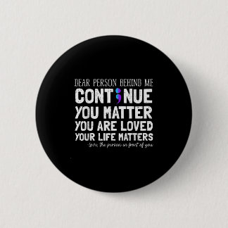 Persoon Achter Me Zelfmoordpreventie &amp; Depress Ronde Button 5,7 Cm