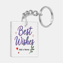 Persoon Beste Wensen Acryl Sleutelhanger – Voeg ee