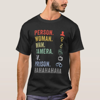 Persoon Camera Tv Gevangenis Hahaha T-shirt