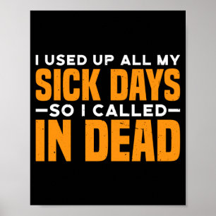 Persoon Gebruikte Opgebruikte Zieke Dagen Aangemel Poster