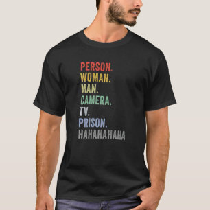 Persoon Man Camera TV Gevangenis Hahaha 2 T-shirt