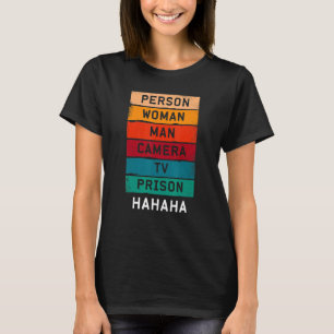 Persoon Man Camera TV Gevangenis Hahaha T-shirt