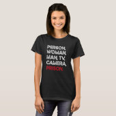 Persoon Man Camera TV gevangenis T-shirt (Voorkant volledig)