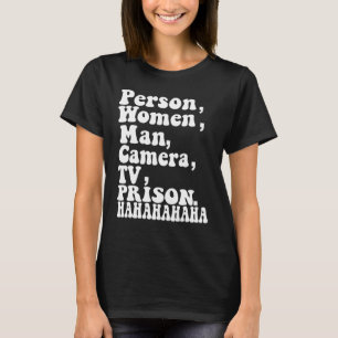 Persoon Vrouw Man Camera TV Gevangenis Hahaha Humo T-shirt