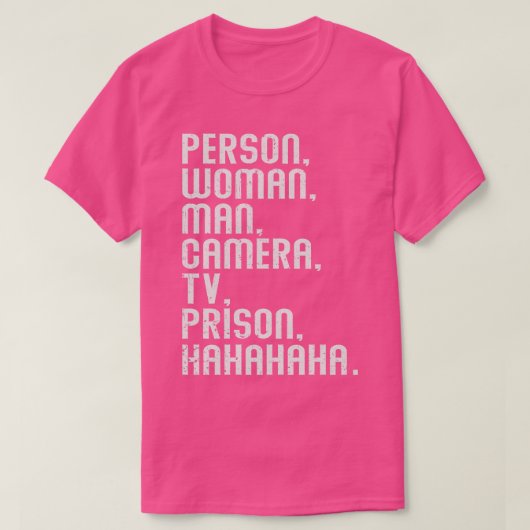 Persoon Vrouw Man Camera Tv Gevangenis Hahahaha T-shirt (Design voorkant)