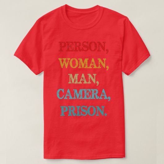 Persoon Vrouw Man Camera TV Gevangenis Noodlijdend T-shirt (Design voorkant)