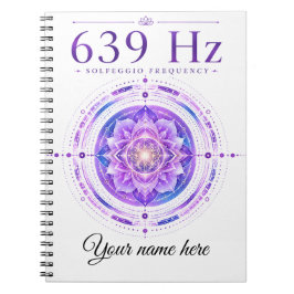 Persoonlijk 639 Hz Solfeggio Frequentie Notitieboe Notitieboek