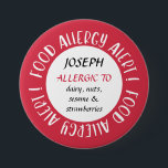 Persoonlijk alarm voor Red Food Allergy Gepersonal Ronde Button 7,6 Cm<br><div class="desc">Red Personalized Food Allergy Alert Gepersonaliseerd Alarmy Alert Button. Food Allergy Alert, wit op de rode cirkel aan de rand van de Button. Geef tekst uit om de naam en allergenen van het kind toe te voegen. Maak een lijst van allergenen of schrijf dat het kind epinefrine draagt. Bevestig aan...</div>