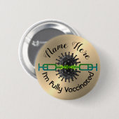 Persoonlijk ben ik volledig gevaccineerd in Pin Bu Ronde Button 5,7 Cm (Voorkant /achterkant)