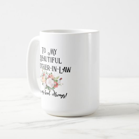 Persoonlijk bericht voor moeder in wet koffiemok (Voorkant links)