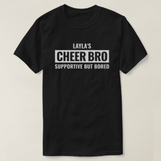 Persoonlijk Cheer Bro-shirt voor mannen, aangepast T-shirt