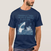 Persoonlijk denk ik dat de grootte van uw boot is t-shirt (Voorkant)