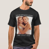 Persoonlijk fotot-shirt met aangepaste tekst t-shirt (Voorkant)