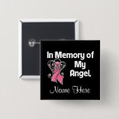 Persoonlijk geheugen van mijn Angel Breast Cancer  Vierkante Button 5,1 Cm (Voorkant /achterkant)