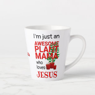 Persoonlijk GEWELDIGE PLANT MAMA LOVES JESUS Latte Mok