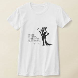 Persoonlijk glamour stijl citaat ontwerp t-shirt
