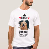Persoonlijk hou ik van mijn Big Brother Dog Foto T-shirt (Voorkant)