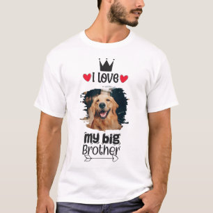 Persoonlijk hou ik van mijn Big Brother Dog Foto T-shirt