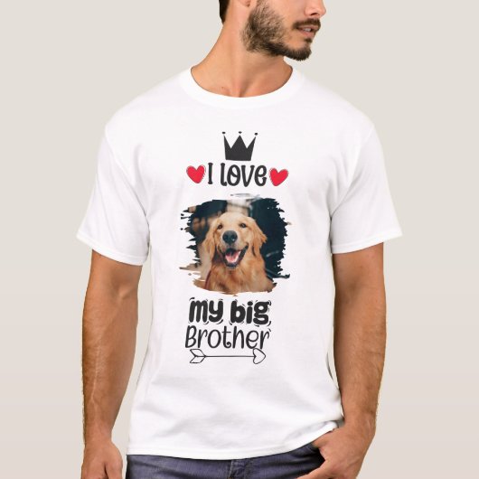 Persoonlijk hou ik van mijn Big Brother Dog Foto T-shirt (Voorkant)