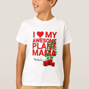Persoonlijk hou ik van MIJN GEWELDIGE PLANT MAMA T-shirt