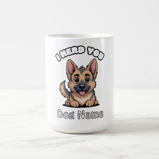 Persoonlijk I Hoorde Je Duitse Herdershond Cadeau Koffiemok