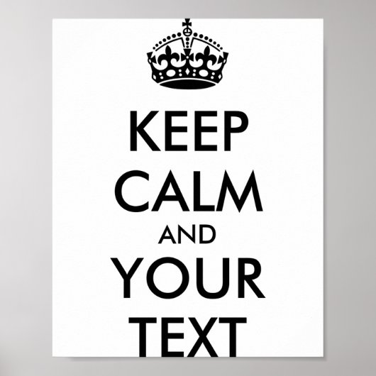 Persoonlijk Keep Calm En Jouw Tekst T-shirt_1 Poster (Voorkant)