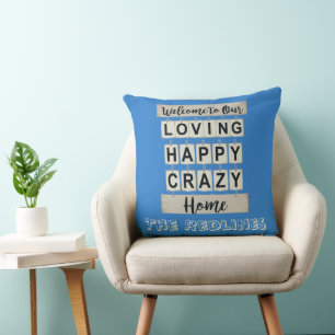 Persoonlijk Liefdevol Gelukkig Gek Home Blauw Kussen