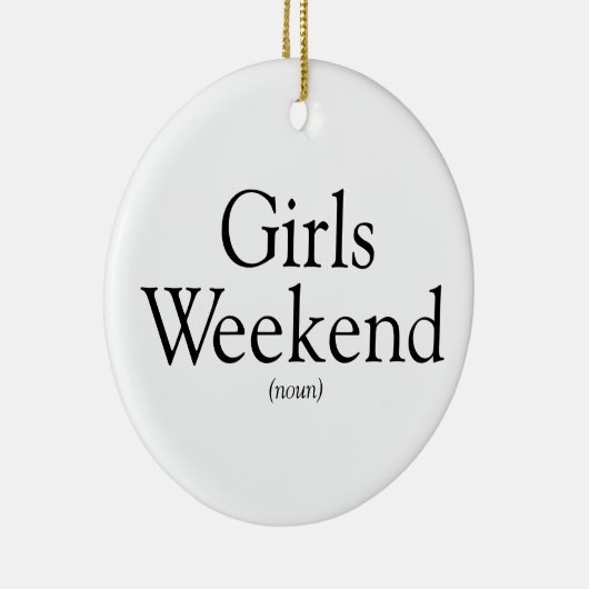 Persoonlijk Meisjesweekend Definitie Keramisch Ornament (Rechts)