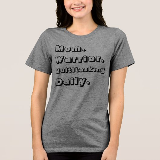 Persoonlijk Mom Warrior Multitasking Daily Grijs Tri-Blend Shirt (Voorkant)