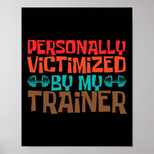 Persoonlijk slachtoffer van mijn coach poster