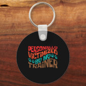Persoonlijk slachtoffer van mijn personal trainer sleutelhanger (Voorkant)