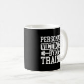 Persoonlijk slachtoffer van mijn trainer Bodybuild Koffiemok (Voorkant rechts)